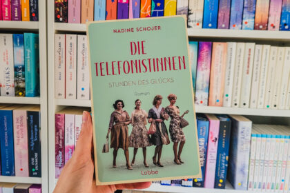 Cover Die Telefonistinnen 1 Stunden des Glücks Nadine Schojer